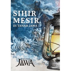 Sihir Mesir Ditanah Jawa Sihir Mesir Ditanah Jawa