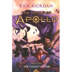 The Trials Of Apollo #4 : The Tyrant’s Tomb The Trials Of Apollo #4 : The Tyrant’s Tomb