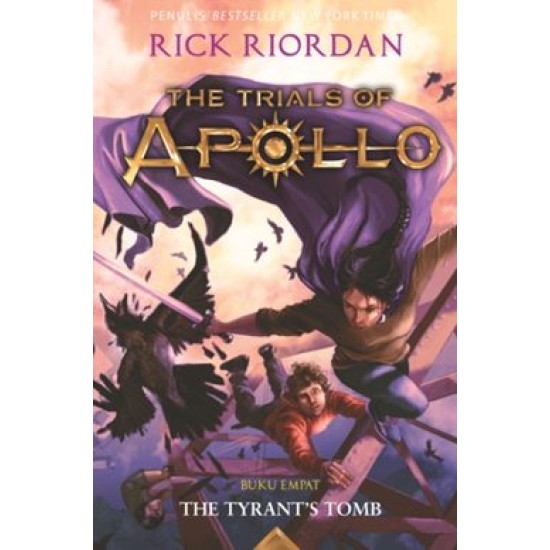 The Trials Of Apollo #4 : The Tyrant’s Tomb