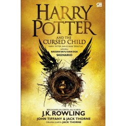 Harry Potter dan Si Anak Terkutuk (Harry Potter and The Cursed Child) Harry Potter dan Si Anak Terkutuk (Harry Potter and The Cursed Child)