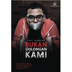 Bukan Golongan Kami Bukan Golongan Kami