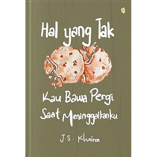 Hal Yang Tak Kau Bawa Pergi Saat Meninggalkanku