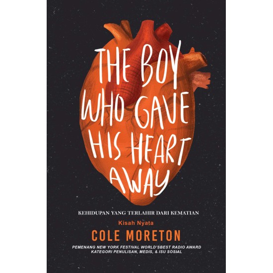 The Boy Who Gave His Heart Away