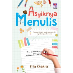 Asyiknya Menulis Asyiknya Menulis