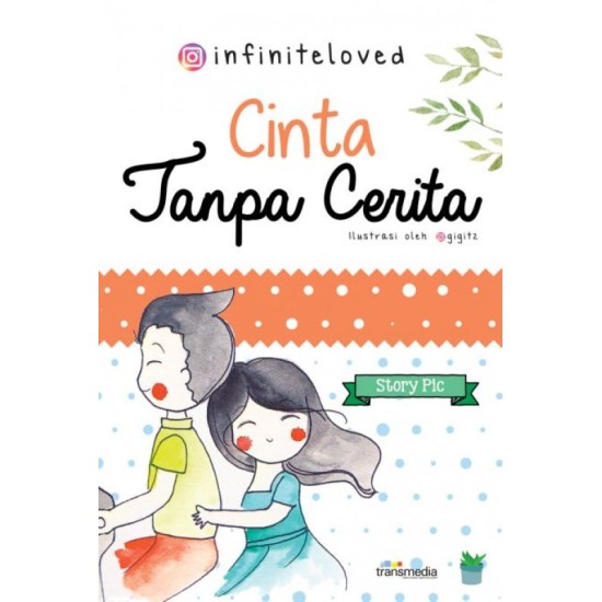 Cinta Tanpa Cerita