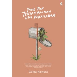 Yang Tak Tersampaikan Usai Perpisahan Yang Tak Tersampaikan Usai Perpisahan