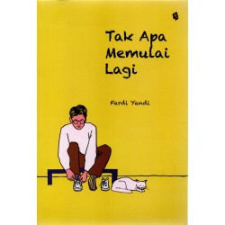 Tak Apa Memulai Lagi Tak Apa Memulai Lagi