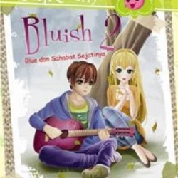 Pink Berry Club : Bluish #2- Blue dan Sahabat Sejatinya Pink Berry Club : Bluish #2- Blue dan Sahabat Sejatinya