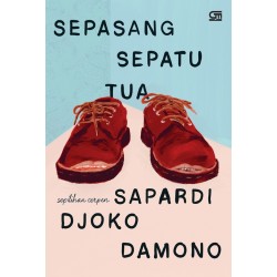 Sepasang Sepatu Tua (New Cover) Sepasang Sepatu Tua (New Cover)