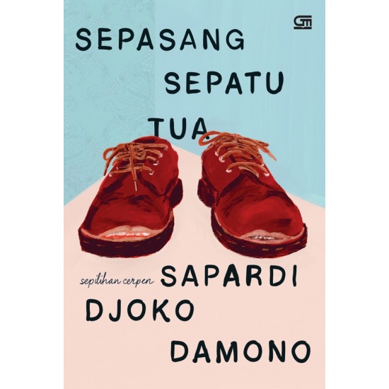 Sepasang Sepatu Tua (New Cover)