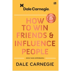 How to Win Friends and Influence People: Edisi yang Diperbarui (New Cover) How to Win Friends and Influence People: Edisi yang Diperbarui (New Cover)