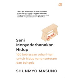 Seni Menyederhanakan Hidup Seni Menyederhanakan Hidup