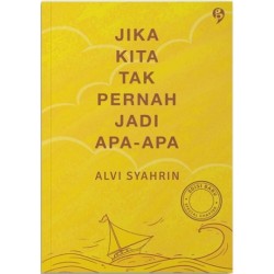 Jika Kita Tak Pernah Jadi Apa-apa (Edisi Baru) Jika Kita Tak Pernah Jadi Apa-apa (Edisi Baru)