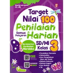 Target Nilai 100 Penilaian Harian SD/MI Kelas 3 Target Nilai 100 Penilaian Harian SD/MI Kelas 3