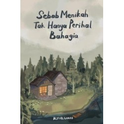 Sebab Menikah Tak Hanya Perihal Bahagia Sebab Menikah Tak Hanya Perihal Bahagia