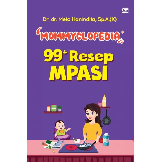 Mommyclopedia: 99+ Resep Mpasi