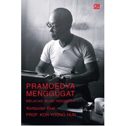 Pramoedya Menggugat, Melacak Jejak Indonesia (Cover 2024) Pramoedya Menggugat, Melacak Jejak Indonesia (Cover 2024)