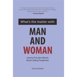 What’s The Matter With Man and Woman What’s The Matter With Man and Woman