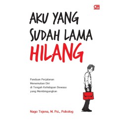 Aku yang Sudah Lama Hilang