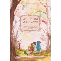 Mari Pergi Lebih Jauh Mari Pergi Lebih Jauh