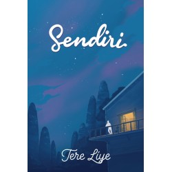 Sendiri by Tere Liye Sendiri by Tere Liye