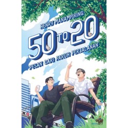 50 to 20: Pesan dari Paruh Perjalanan 50 to 20: Pesan dari Paruh Perjalanan