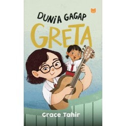 Dunia Gagap Greta Dunia Gagap Greta