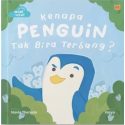 Kenapa Penguin Tak Bisa Terbang? Kenapa Penguin Tak Bisa Terbang?