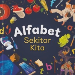 Alfabet Sekitar Kita Alfabet Sekitar Kita