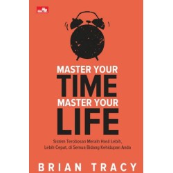 MASTER YOUR TIME, MASTER YOUR LIFE (NEW COVER)