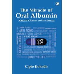 THE MIRACLE OF ORAL ALBUMIN : Natural Channa striata Extract THE MIRACLE OF ORAL ALBUMIN : Natural Channa striata Extract