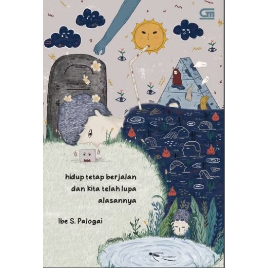 Hidup Tetap Berjalan dan Kita telah Lupa Alasannya