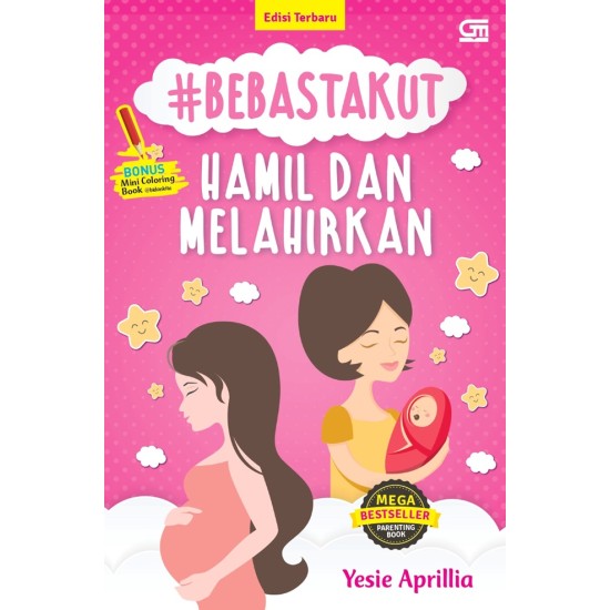 #Bebastakut Hamil dan Melahirkan (Edisi Terbaru) #Bebastakut Hamil dan Melahirkan (Edisi Terbaru)