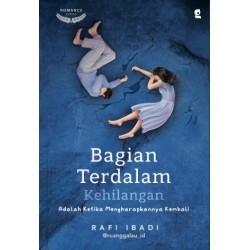 Bagian Terdalam Kehilangan Bagian Terdalam Kehilangan