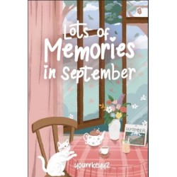 Lots of Memories in September Lots of Memories in September
