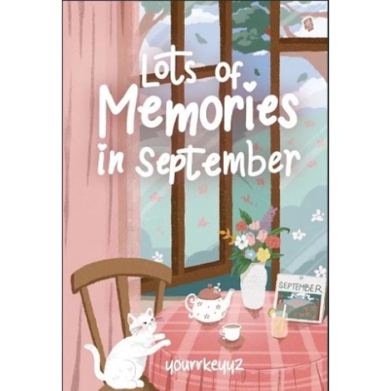 Lots of Memories in September Lots of Memories in September