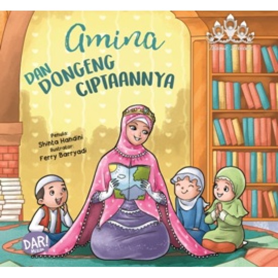 Islamic Princess: Amina dan Dongeng Ciptaannya (Boardbook) Islamic Princess: Amina dan Dongeng Ciptaannya (Boardbook)