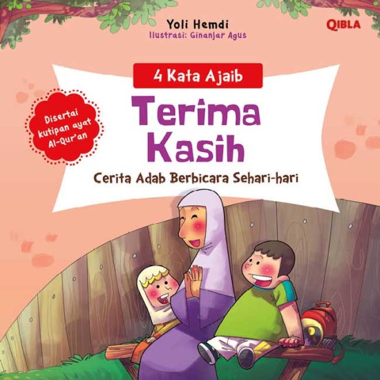 4 Kata Ajaib : Terima Kasih 4 Kata Ajaib : Terima Kasih