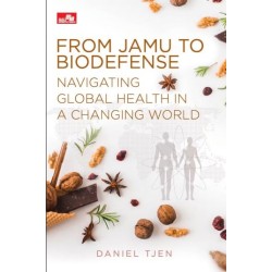 FROM JAMU TO BIODEFENSE, NAVIGATING GLOBAL HEALTH IN A CHANGING WORLD