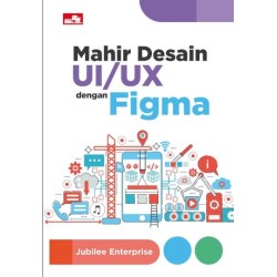 Mahir Desain UI/UX dengan Figma