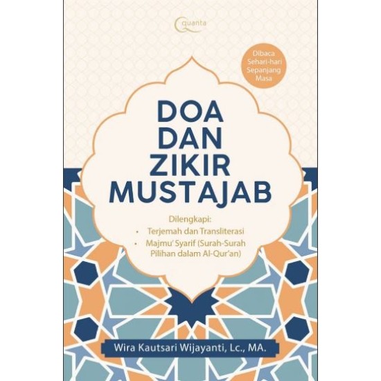 Doa dan Zikir Mustajab (Dibaca Sehari-hari Sepanjang Masa)