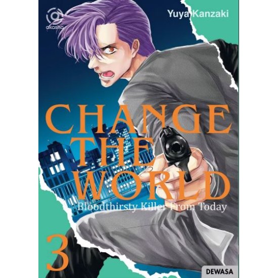 AKASHA : CHANGE THE WORLD : BLOODTHIRSTY KILLER FROM TODAY 03