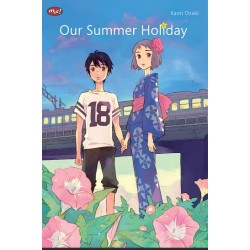 OUR SUMMER HOLIDAY
