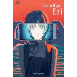 GOODBYE, ERI