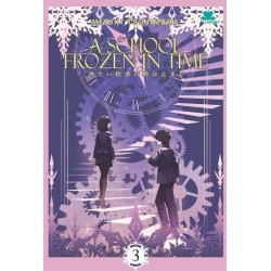 A SCHOOL FROZEN IN TIME BOOK 3