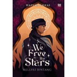 WE FREE THE STARS: MELEPAS BINTANG