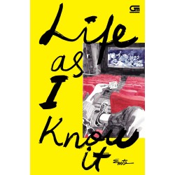 Life as I Know It Life as I Know It