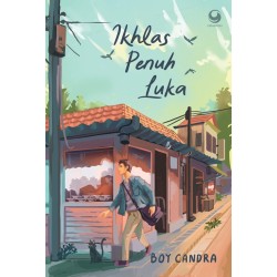 IKHLAS PENUH LUKA IKHLAS PENUH LUKA