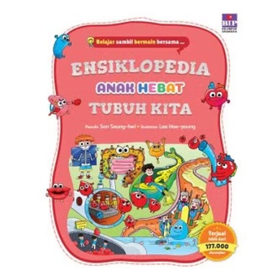 Ensiklopedia Anak Hebat : Tubuh Kita (New Edition) Ensiklopedia Anak Hebat : Tubuh Kita (New Edition)