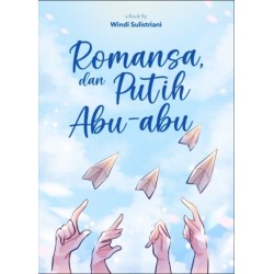 Romansa dan Putih Abu-Abu Romansa dan Putih Abu-Abu